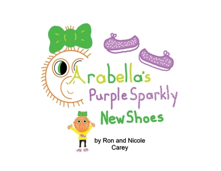 Paperback Arabella's Purple Sparkly New Shoes Book