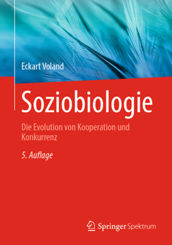 Paperback Soziobiologie: Die Evolution Von Kooperation Und Konkurrenz [German] Book