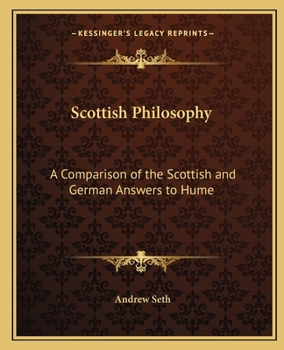 Paperback Scottish Philosophy: A Comparison of the Scottish and German Answers to Hume Book