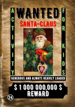 Paperback Wanted Santa Claus: Activity for Kids Book