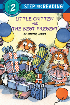 Paperback Little Critter and the Best Present Book