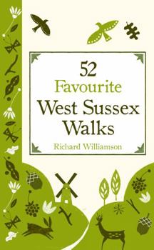 Hardcover 52 Favourite West Sussex Walks Book