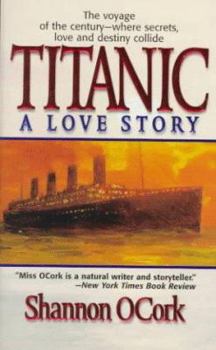 Mass Market Paperback Titanic: A Love Story Book