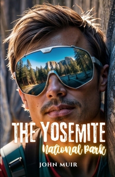 The Yosemite National Park