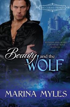 Beauty and the Wolf - Book #1 of the Cursed Princes
