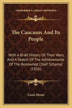 The Caucasus and Its People