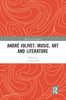 Paperback André Jolivet: Music, Art and Literature Book