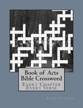 Paperback Book of Acts Bible Crossword: Every Chapter Every Verse Book