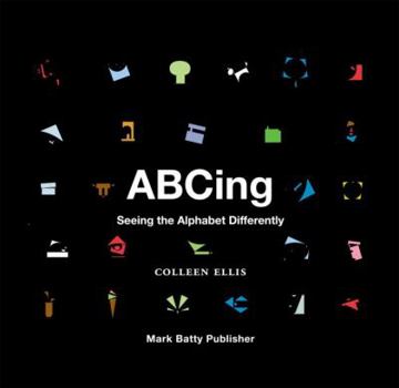 Board book ABCing: Seeing the Alphabet Differently Book