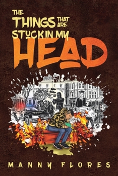 Paperback The Things That Are Stuck In My Head Book