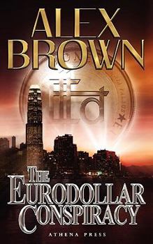 Paperback The Eurodollar Conspiracy Book