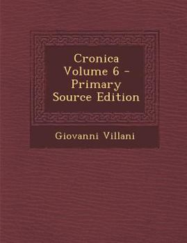 Paperback Cronica Volume 6 (Primary Source) [Italian] Book