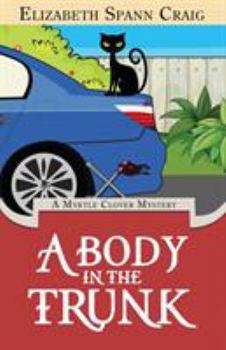 A Body in the Trunk - Book #12 of the Myrtle Clover Mysteries