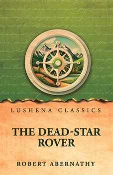 Paperback The Dead-Star Rover Book