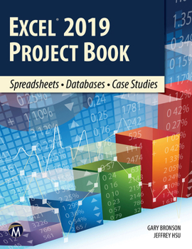 Paperback Excel 2019 Project Book: Spreadsheets - Databases - Case Studies Book