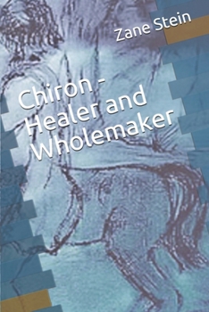 Paperback Chiron - Healer and Wholemaker Book