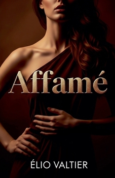 Paperback Affamé [French] Book