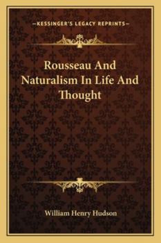Paperback Rousseau And Naturalism In Life And Thought Book