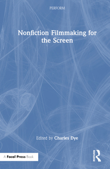 Hardcover Nonfiction Filmmaking for the Screen Book