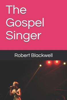 Paperback The Gospel Singer Book