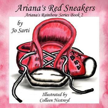 Paperback Ariana's Red Sneakers: Ariana's Rainbow Series Book 2 Book