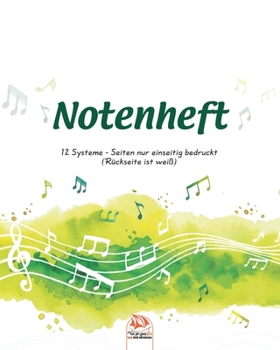 Paperback Notenheft 12 Systeme: 54 einseitig bedruckte Seiten mit wei?er R?ckseite - Gr??e 21 cm x 26 cm [German] Book