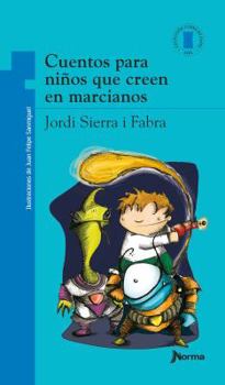 Paperback Cuentos Para Nios Que Creen En Marcianos [Spanish] Book