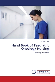 Paperback Hand Book of Paediatric Oncology Nursing Book