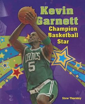 Kevin Garnett: Champion Basketball Star - Book  of the Sports Star Champions