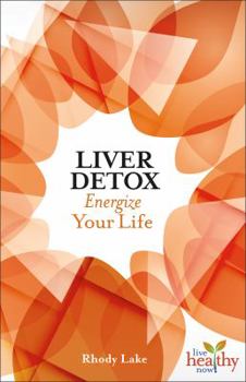 Paperback Liver Detox: Energize Your Life Book