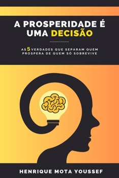 Paperback A prosperidade é uma decisão [Portuguese] Book
