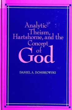 Paperback Analytic Theism, Hartshorne, and the Concept of God Book