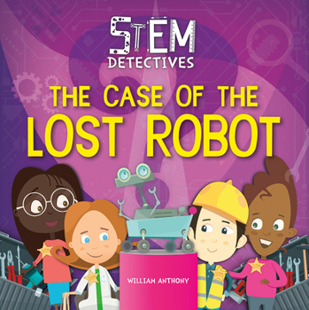 Paperback The Case of the Lost Robot Book