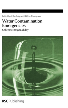 Hardcover Water Contamination Emergencies: Collective Responsibility Book