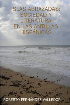 Islas Abrazadas: Sociedad y Literatura