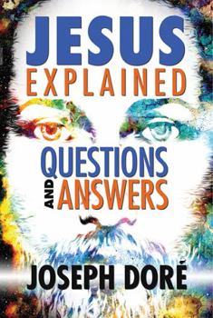 Paperback Jesus Explained: Questions and Answers Book