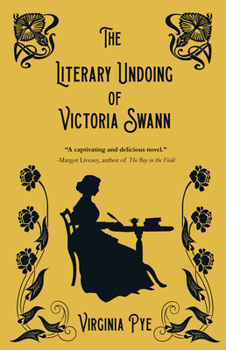 Paperback The Literary Undoing of Victoria Swann Book