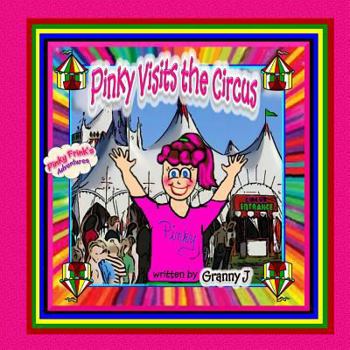 Paperback Pinky Visits the Circus: Pinky Frink's Adventures Book