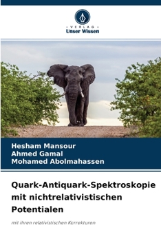 Paperback Quark-Antiquark-Spektroskopie mit nichtrelativistischen Potentialen [German] Book