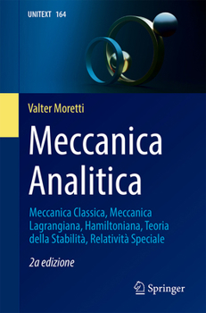 Paperback Meccanica Analitica: Meccanica Classica, Meccanica Lagrangiana, Hamiltoniana, Teoria Della Stabilità, Relatività Speciale [Italian] Book