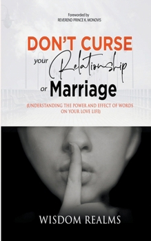 Paperback Don't Curse Your Relationship or Marriage Book
