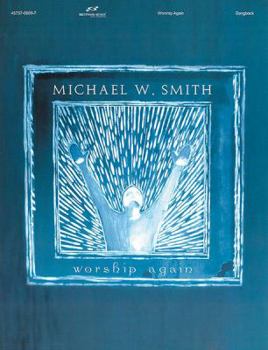 Michael W. Smith - Worship Again