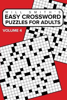 Paperback Easy Crossword Puzzles For Adults - Volume 4: ( The Lite & Unique Jumbo Crossword Puzzle Series ) Book
