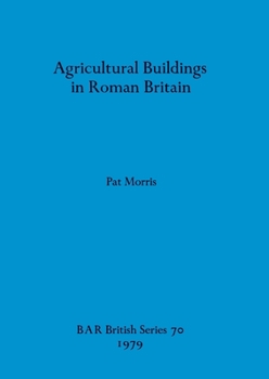Paperback Agricultural Buildings in Roman Britain Book