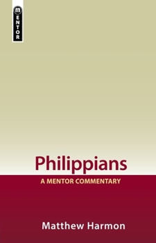 Philippians - Book  of the Mentor Commentary