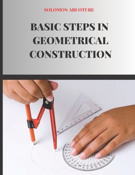 Paperback Basic Steps In Geometrical Construction Book