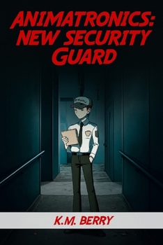 Paperback Animatronics: New Security Guard Book