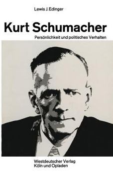 Paperback Kurt Schumacher: Persönlichkeit Und Politisches Verhalten [German] Book