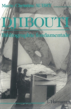 Djibouti: Bibliographie fondamentale