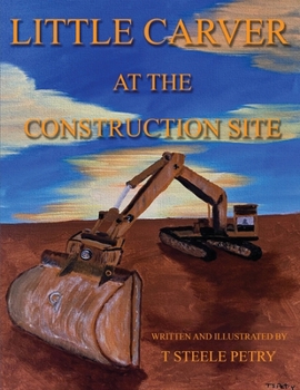 Paperback Little Carver at the Construction Site Book